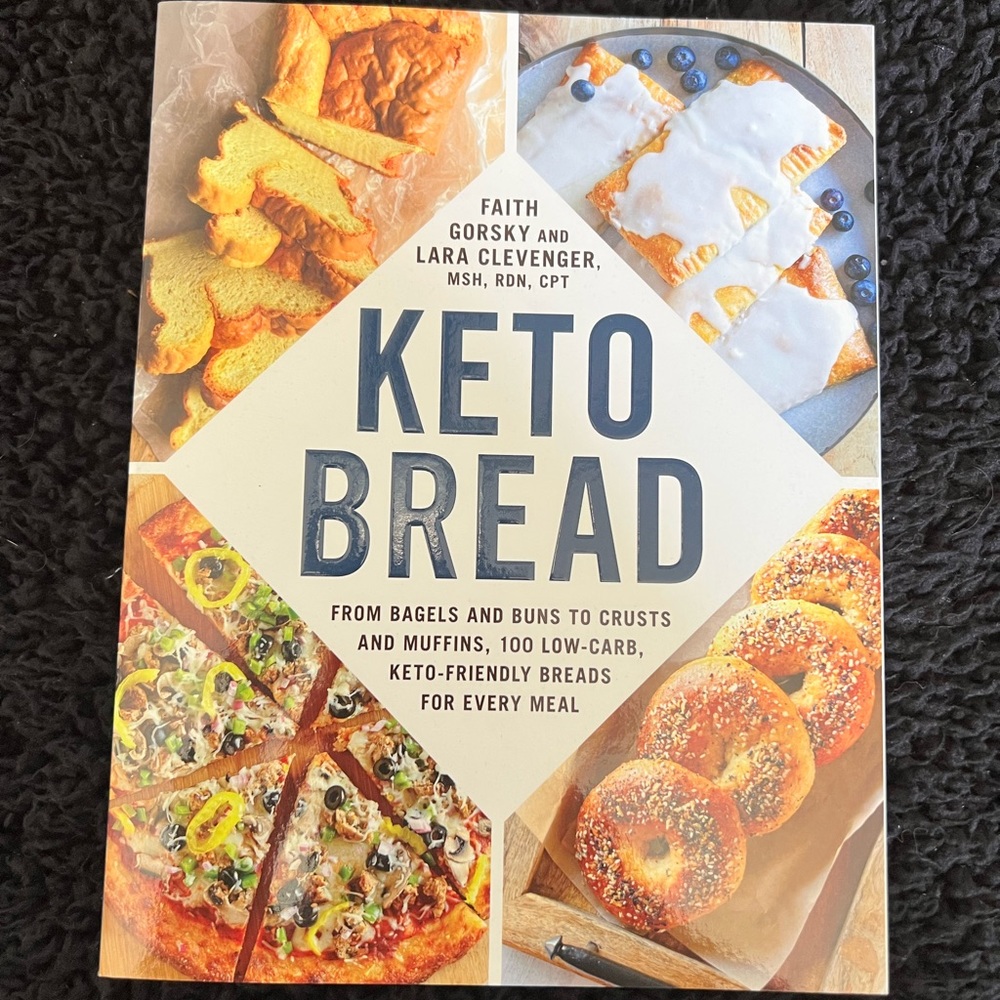 KETO BREAD: FROM BAGELS & BUNS TO CRUSTS AND MUFFINS, 100 LOW-CARB KETO FRIENDLY